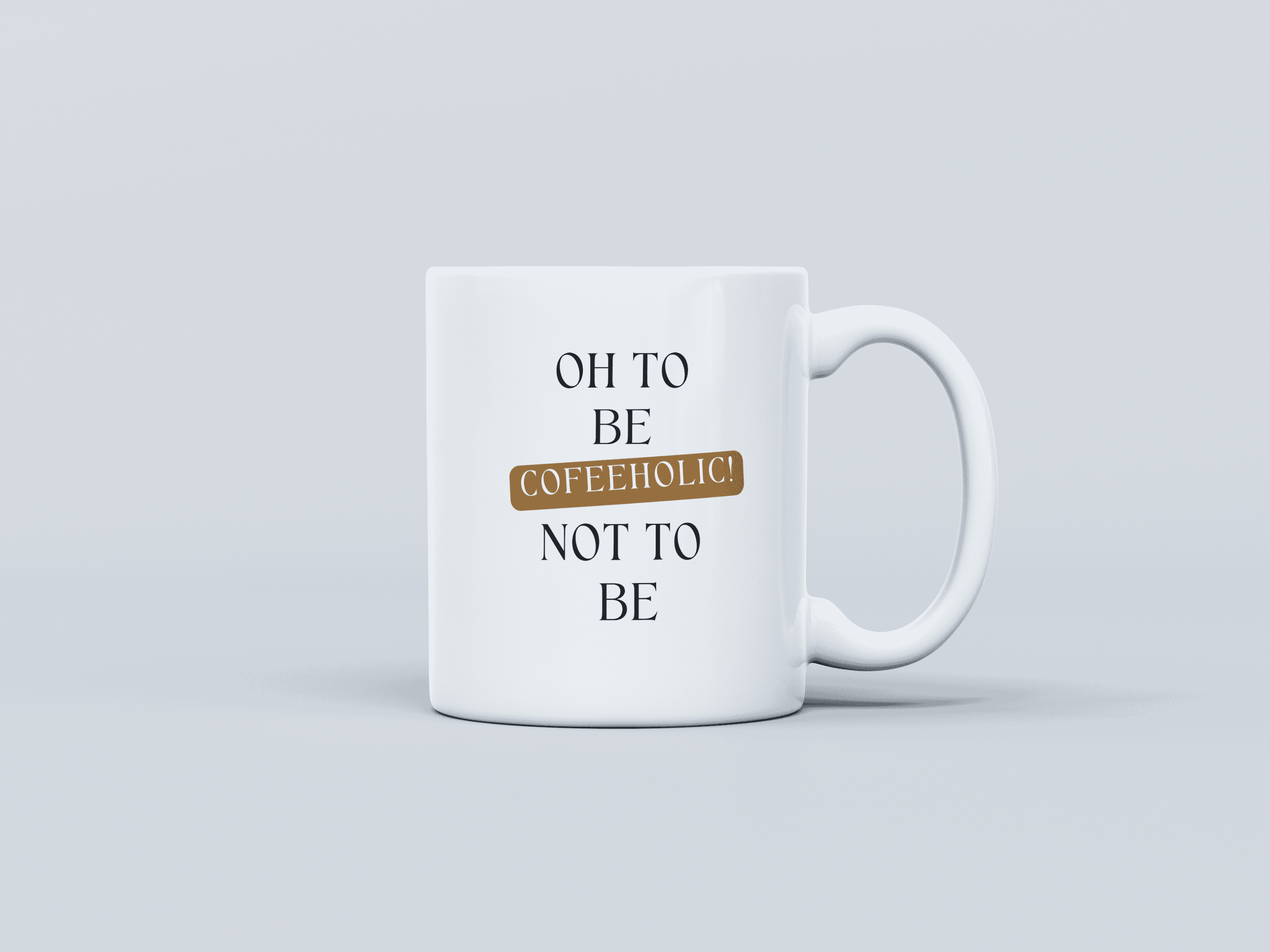 Coffeeholic White Coffee Mug