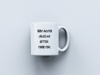 Raised By Jane Austen White Coffee Mug