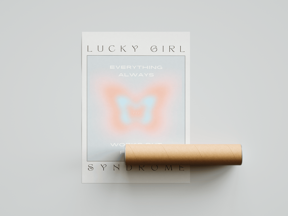 Lucky Girl Syndrome Poster