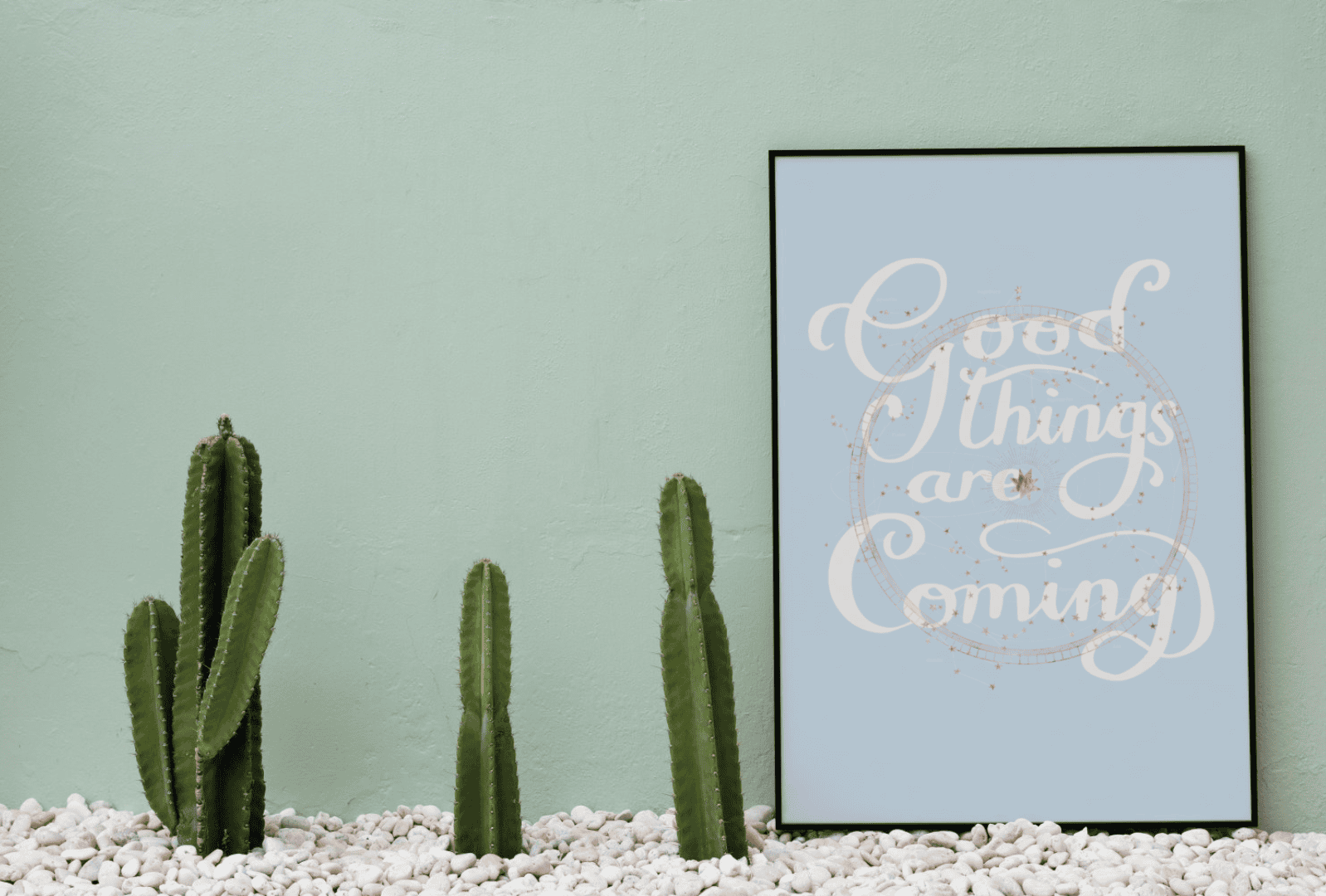 GOOD THINGS ARE COMING AFFIRMATION POSTER