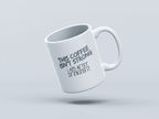 Drink Strong White Coffee Mug