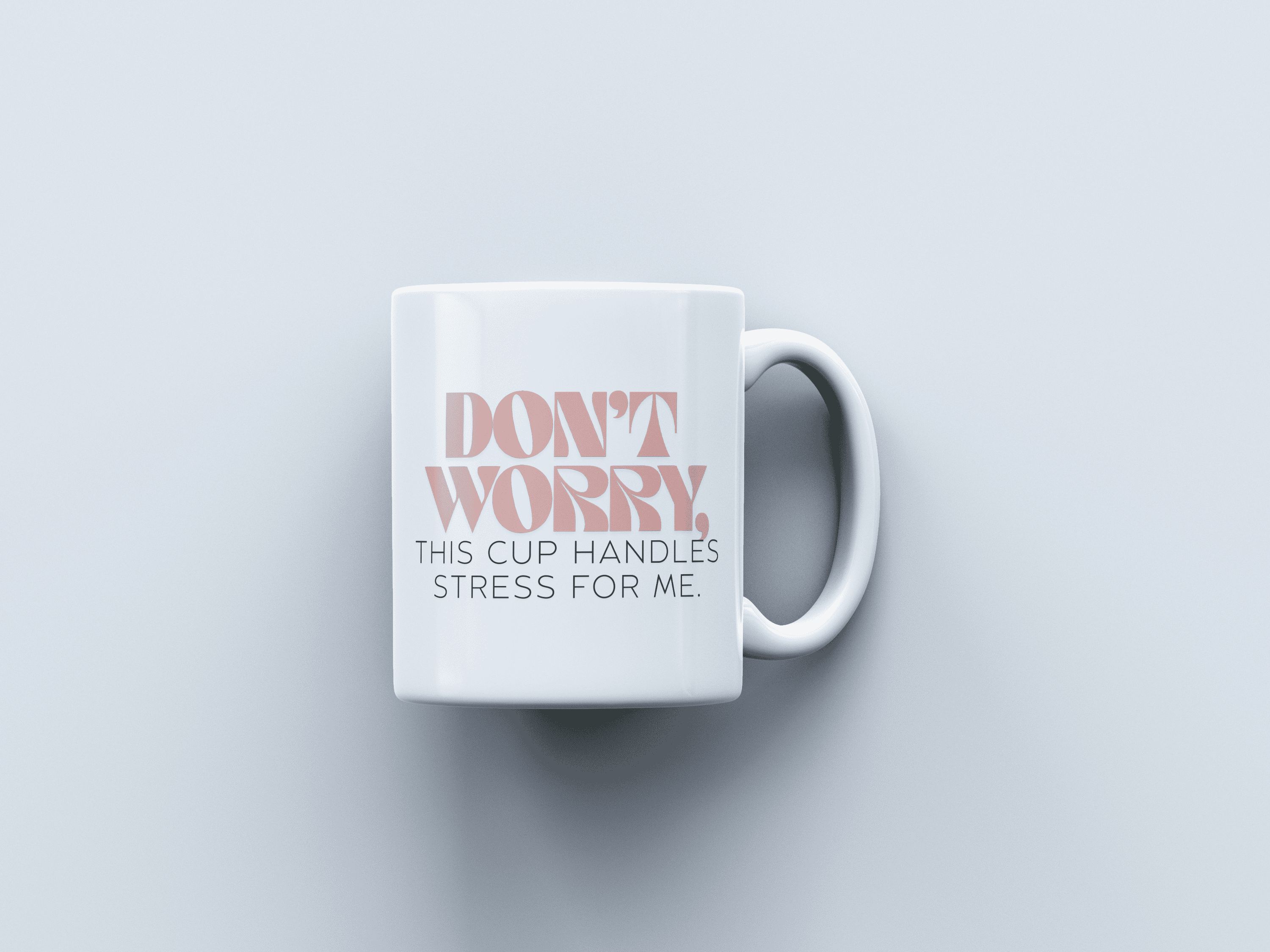 Stress-Less White Coffee Mug